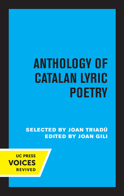 Libro Anthology Of Catalan Lyric Poetry - Triadu, Joan