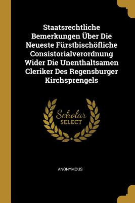 Libro Staatsrechtliche Bemerkungen Ã¿ber Die Neueste Fã¼r...