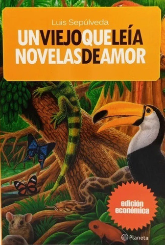 Un Viejo Que Leia Novelas De Amor / Luis Sepulveda