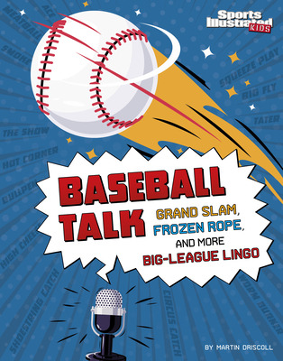 Libro Baseball Talk: Grand Slam, Frozen Rope, And More Bi...