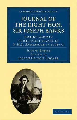 Cambridge Library Collection - Botany And Horticulture: Journal Of The Right Hon. Sir Joseph Bank..., De Sir Joseph Banks. Editorial Cambridge University Press, Tapa Blanda En Inglés