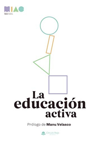 La Educacion Activa -sin Coleccion-