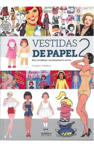 Vestidas De Papel Ii. Recortables Norteamericanos, De Medina,guillem. Editorial Diabolo Ediciones, Tapa Dura En Español