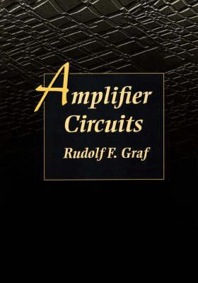 Libro Amplifier Circuits - Rudolf F. Graf