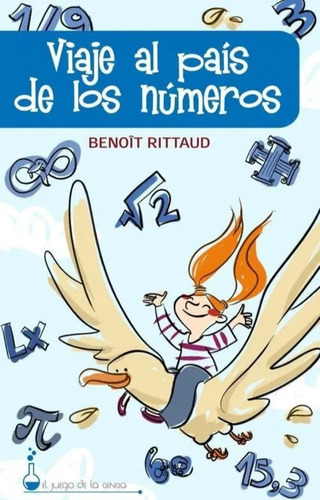 Viaje Al País De Los Números- Benoit Rittaud