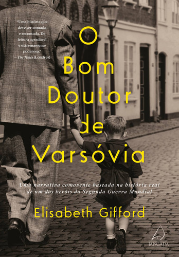 O bom doutor de Varsóvia: Uma narrativa comovente baseada na história real de um dos heróis da Segunda Guerra Mundial, de Gifford, Elizabeth. Editora Pensamento-Cultrix Ltda., capa mole em português, 2022