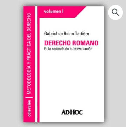 Derecho Romano - De Reina Tartière, Gabriel