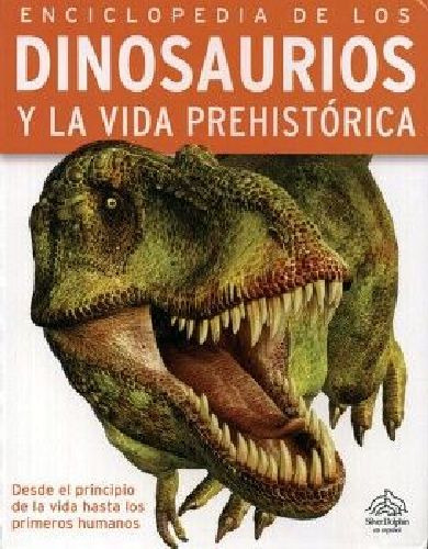 384 Paginas: Enciclopedia De Los Dinosaurios Y La Vida Preh