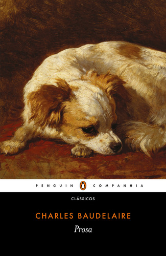 Livro Prosa De Charles Baudelaire Editorial Penguin-companhia Capa Mole em Português 2023