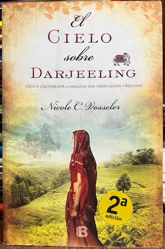 El Cielo Sobre Darjeeling - Nicole C. Vosseler