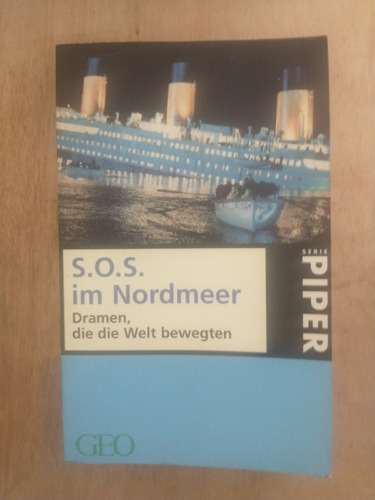 S. O. S. Im Nordmeer - Peter - Matthias Gaede