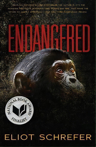 Endangered, De Eliot Schrefer. Editorial Scholastic Us, Tapa Blanda En Inglés