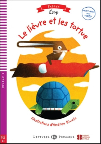 Le Lievre Et La Tortue - Lectures Hub Poussins Niveau 2 (a1), De Cadwallader, Jane. Hub Editorial, Tapa Blanda En Francés, 2018