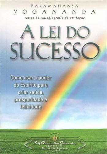 A Lei Do Sucesso - Livro De Bolso, De Yogananda Paramahansa. Editora Self-realization Fellowship, Capa Mole, Edição 2ª Edição - 2008 Em Português