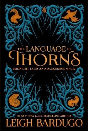 Libro The Language Of Thorns - Leigh Bardugo