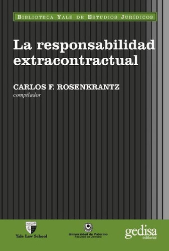 Libro - La Responsabilidad Extracontractual - Rosenkrantz, 