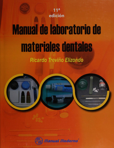 Manual De Laboratorio De Materiales Dentales 71yxl