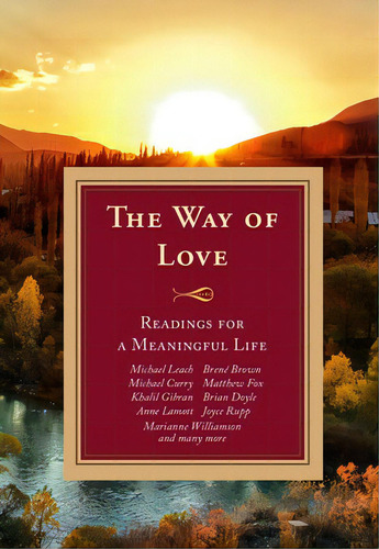 The Way Of Love: Readings For A Meaningful Life, De Leach, Michael. Editorial Orbis Books, Tapa Blanda En Inglés
