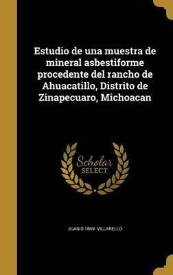 Libro Estudio De Una Muestra De Mineral Asbestiforme Proc...