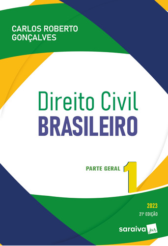 Direito Civil Brasileiro Vol. 1 - Parte Geral - Gonçalves