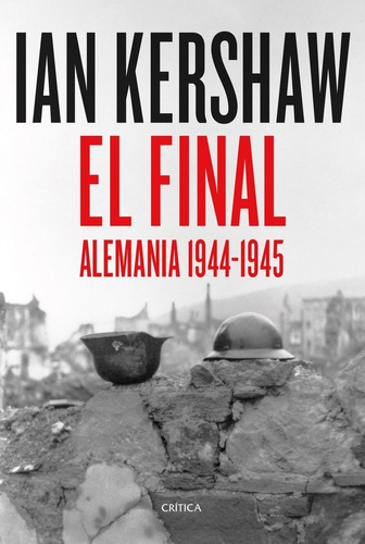Libro El Final - Ian Kershaw