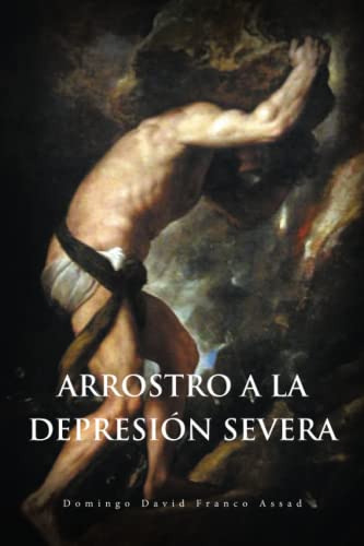 Arrostro A La Depresion Severa