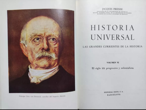 Historia El Siglo Xlx Progresivo Y Colonialista. J Pirenne (Reacondicionado)
