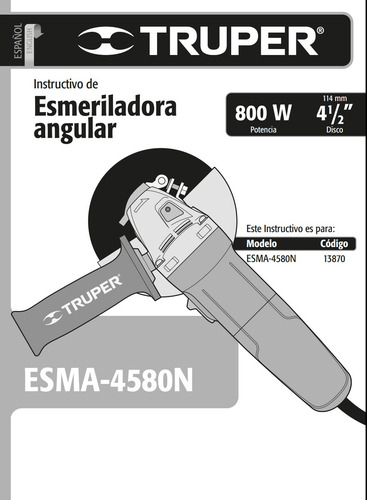 Esmeriladora Angular Industrial Uso Rudo 4 1/2'' 800w Truper