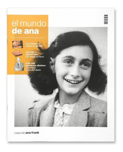 El Mundo De Ana (exclusivo) // Casa De Ana Frank