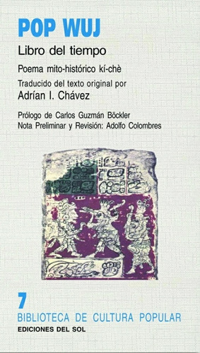 Pop Wuj. Libro Del Tiempo - Adrián I. Chávez