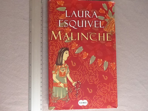 Laura Esquivel, Malinche , Santillana Ediciones, México