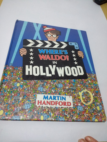 Where's Waldo? In Hollywood, Martin Handford. Tapa Dura 