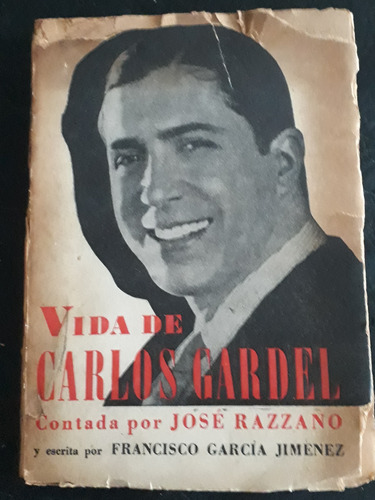 Vida De Carlos Gardel