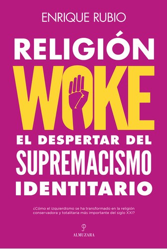 Libro Religión Woke De Enrique Rubio