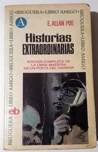 Historias Extraordinarias - Edgar Allan Poe - Relatos - 1974