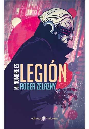 Mi Nombre Es Legión - Zelazny, Roger