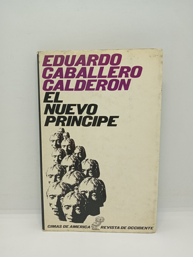 El Nuevo Príncipe - Eduardo Caballero Calderón - Literatura