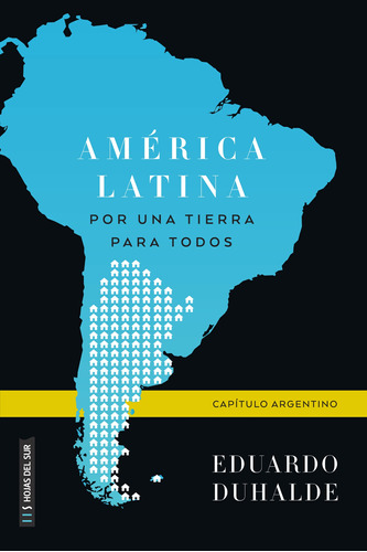 America Latina, Por Una Tierra Para Todos - Eduardo Duhalde