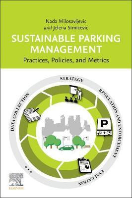 Libro Sustainable Parking Management : Practices, Policie...