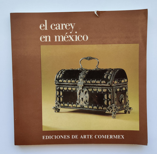 Libro El Carey En México | Rústico 