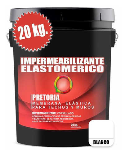 Membrana Liquida Económica Pretoria X 20kgs. Blanca