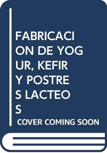 Libro Fabricacion De Yogurt Kefir Y Postres Lacteos De Anton