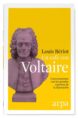 Un Café Con Voltaire - Louis Bériot