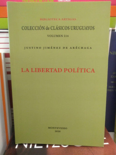 Libro La Libertad Política De Jimenez De Arechaga Justino