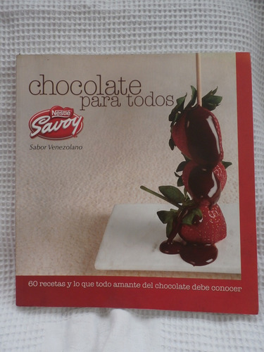 Libro Chocolate Para Todos Savoy