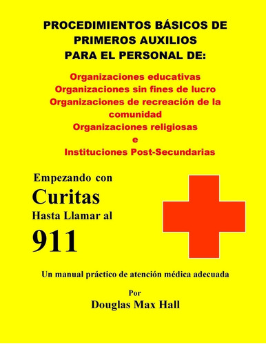 Libro: Basicos De Primeros Auxilios Para El Personal De:: Em