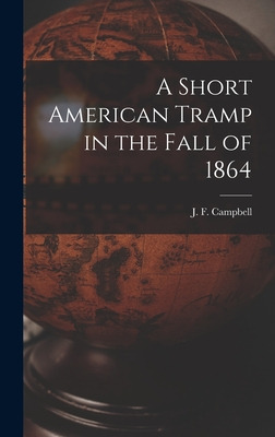 Libro A Short American Tramp In The Fall Of 1864 [microfo...