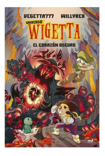 Libro Wigetta Universo El Corazon Oscuro Vegetta777 Willyrex