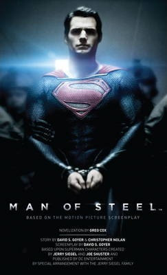 Man Of Steel: The Official Movie Novelization - Greg Cox