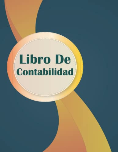 Libro De Contabilidad: Libro Diario De Contabilidad Cuaderno